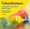Farbmeditationen - Audio-CD